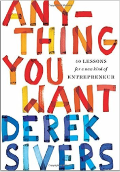Anything You Want by Derek Sivers