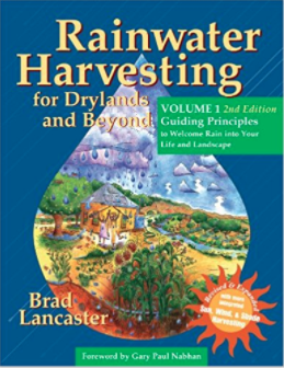 Rainwater Harvesting, Vol 1 by Brad Lancaster