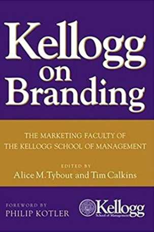 Kellogg on Branding by Kellogg School of Management
